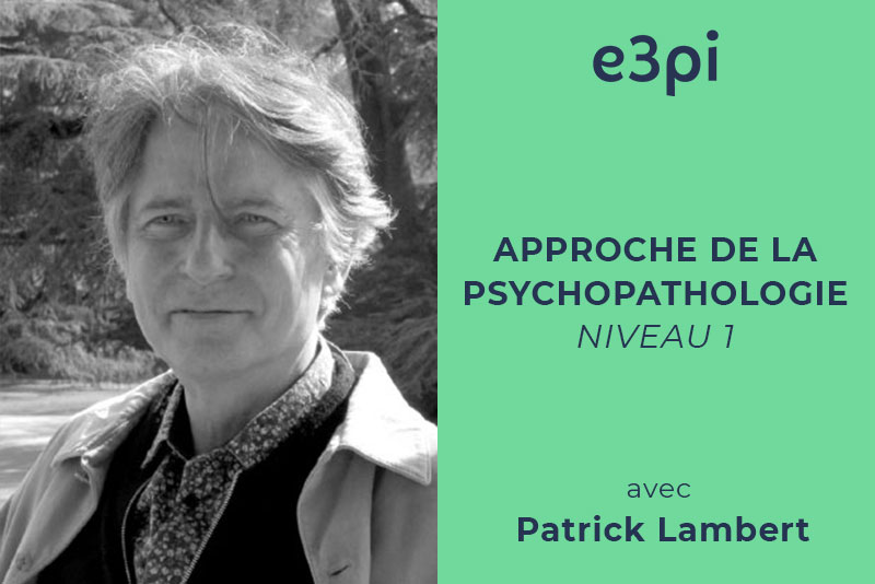 approche-de-la-psychopathologie-partie-1-avec-patrick-lambert