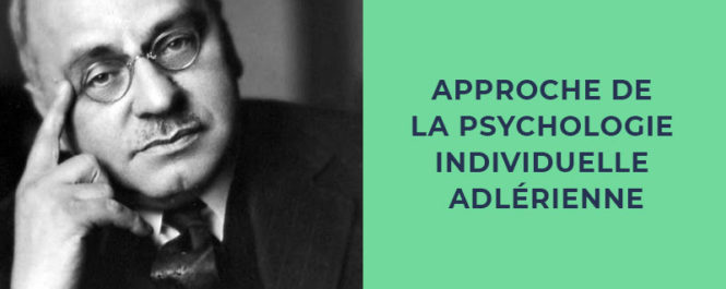 Approche de la psychologie individuelle adlérienne, avec Anne-Marie Mormin